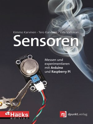 cover image of Sensoren--messen und experimentieren mit Arduino und Raspberry Pi